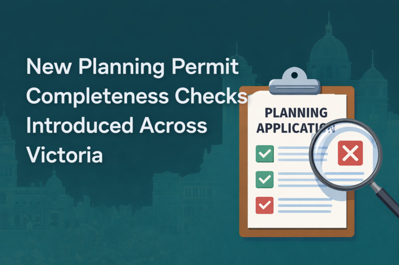 Graphic illustrating new Victorian planning permit completeness checks, featuring a planning application checklist and magnifying glass highlighting incomplete requirements.